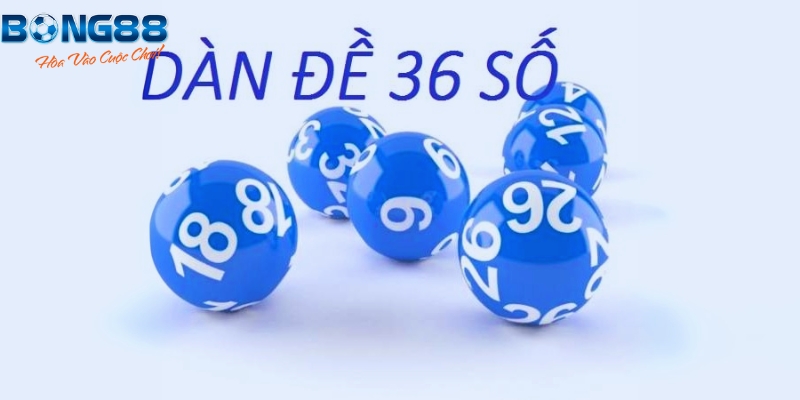 dàn đề 36