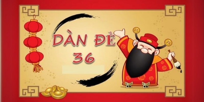 Dàn đề gồm 36 số từ 00 đến 99 được chọn lọc để đánh mỗi ngày