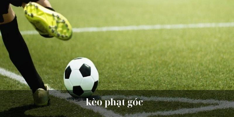 Ghi nhớ các kinh nghiệm trên để tằn cơ hội cược góc