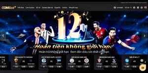 Hoàn tiền không giới hạn tại comebet